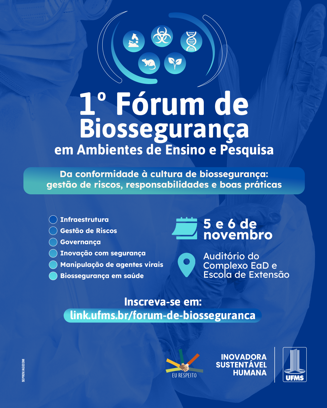 1º Fórum de Biossegurança UFMS